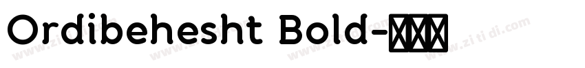 Ordibehesht Bold字体转换